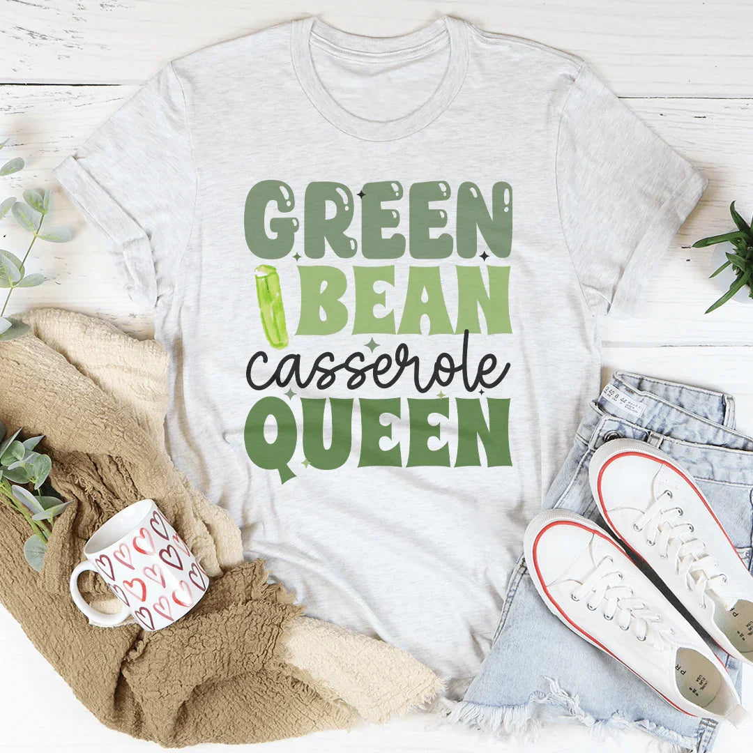 Green Bean Casserole Queen Tee - WonderingCloth