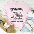 Groceries The Only Thing That Cost More Than Your Dignity Tee - WonderingCloth