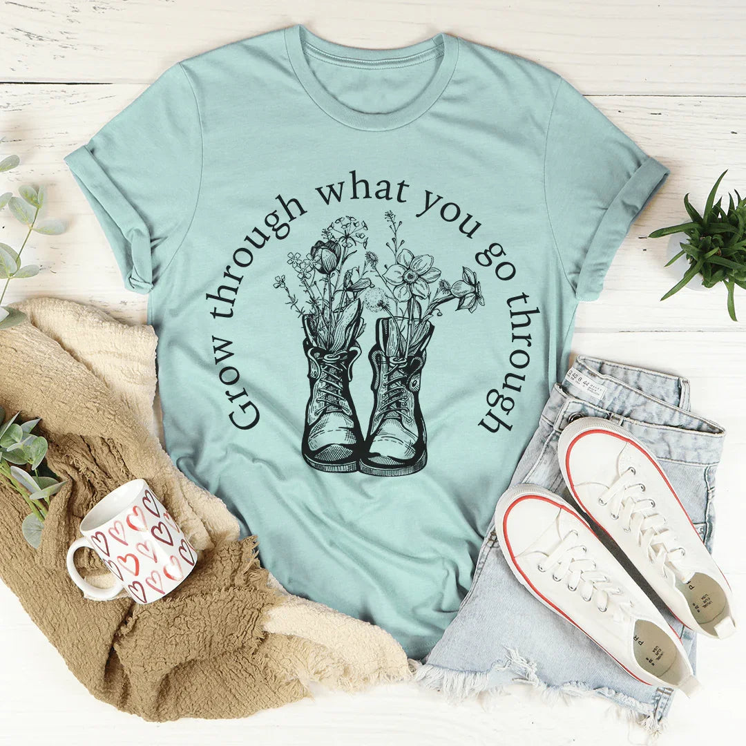 Grow Through What You Go Through Boots Tee - WonderingCloth
