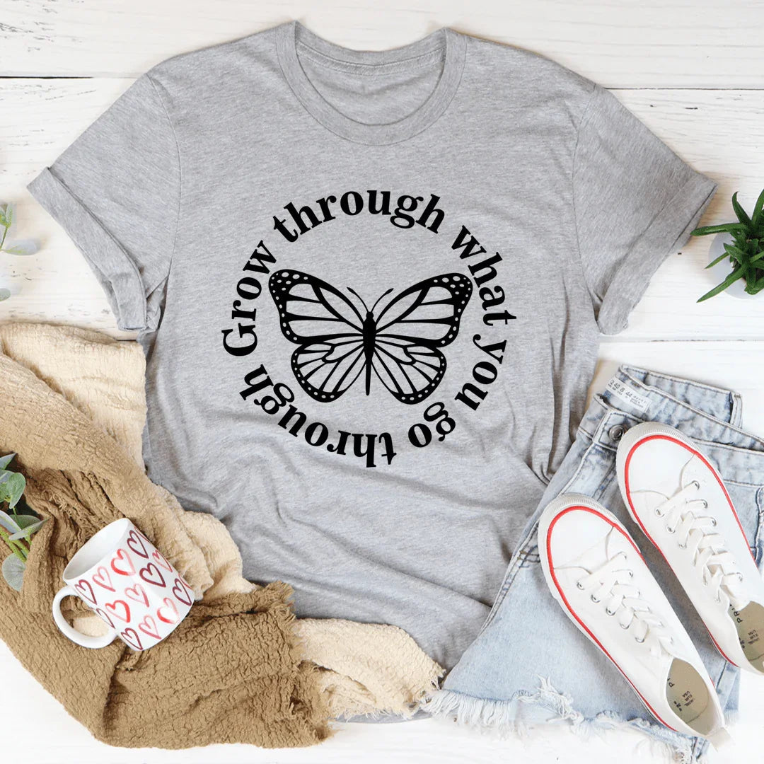 Grow Through What You Go Through Butterfly Tee - WonderingCloth