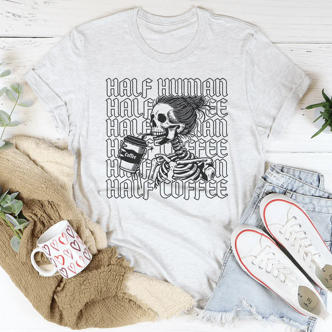 Half Human Half Coffee Tee - WonderingCloth