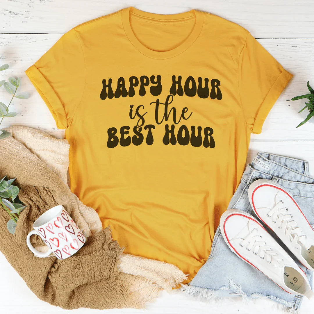 Happy Hour Is The Best Hour Tee - WonderingCloth