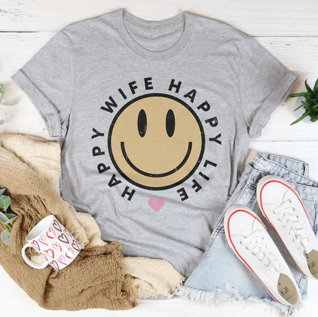 Happy Wife Happy Life Tee - WonderingCloth