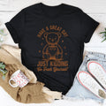 Have A Great Day Just Kidding Go F* Yourself Tee - WonderingCloth
