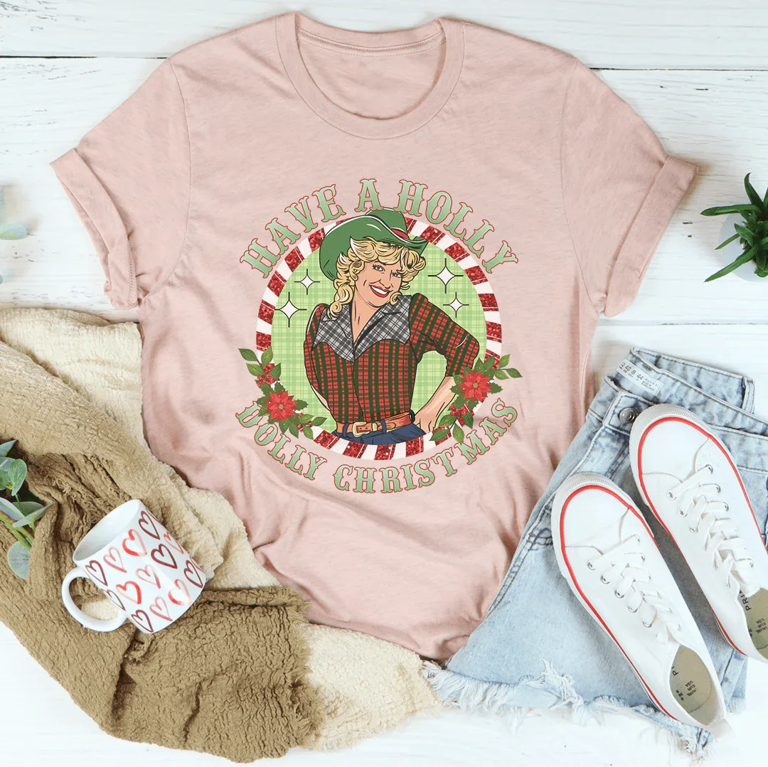 Have A Holly Tee - WonderingCloth