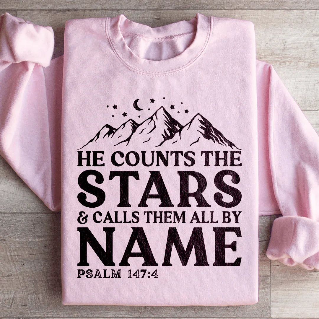 He Counts The Stars & Calls Them All By Name Sweatshirt - WonderingCloth