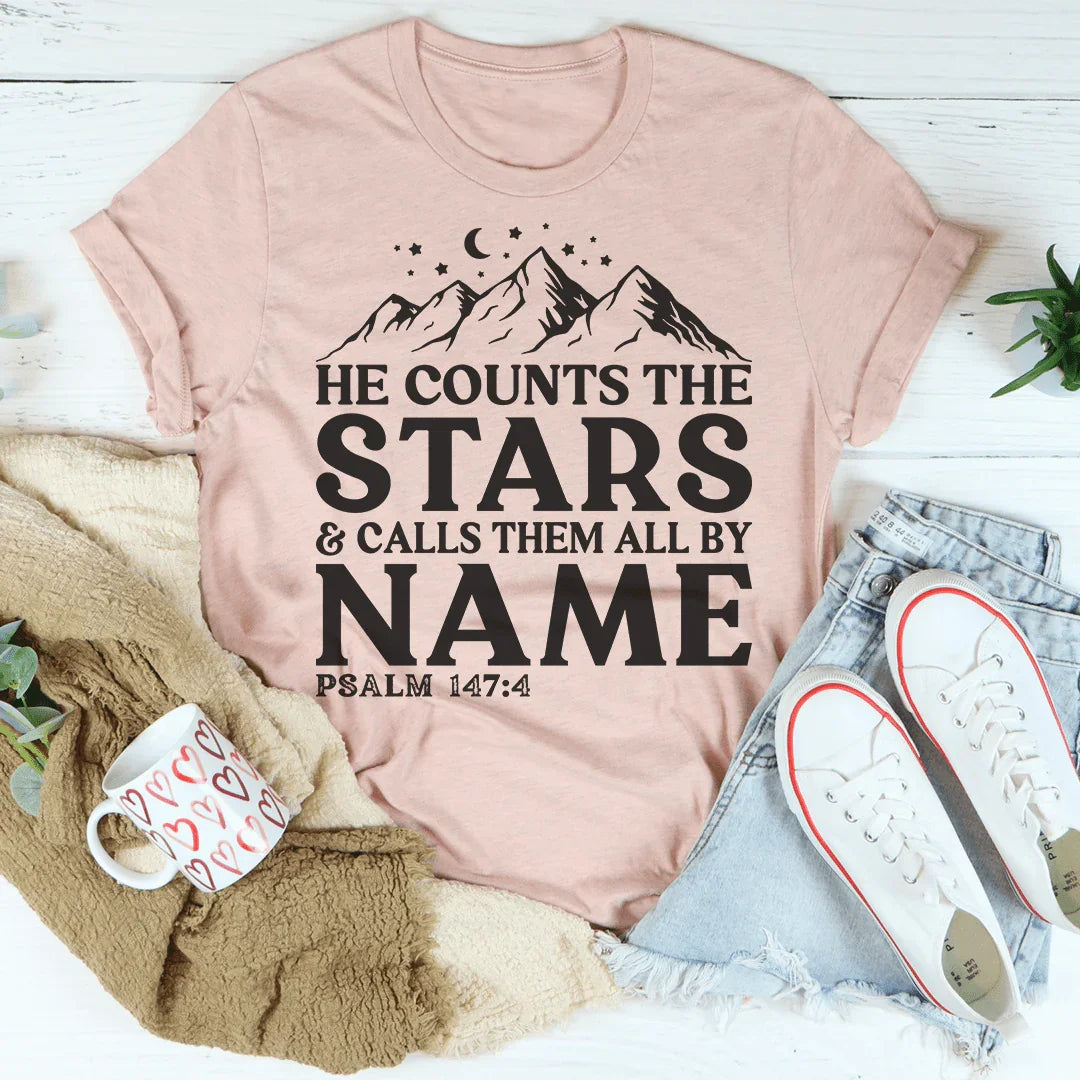 He Counts The Stars & Calls Them All By Name Tee - WonderingCloth