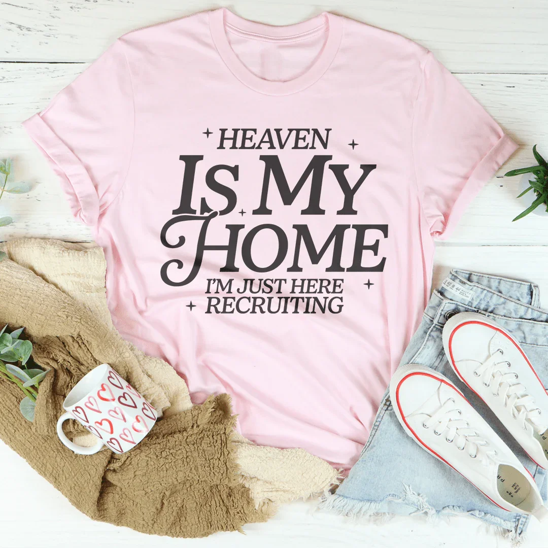 Heaven Is My Home Tee - WonderingCloth