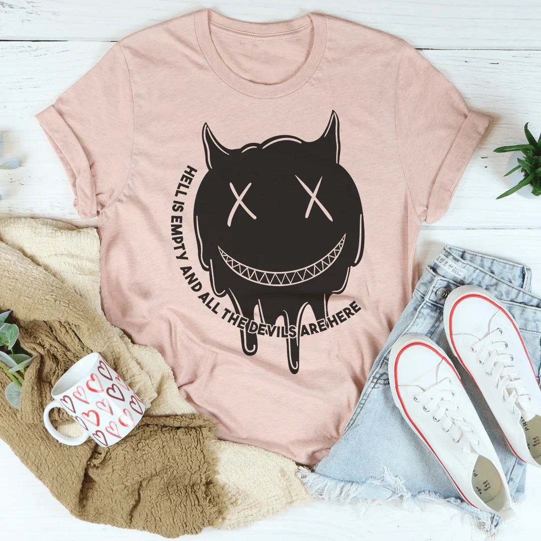 Hell Is Empty Tee - WonderingCloth