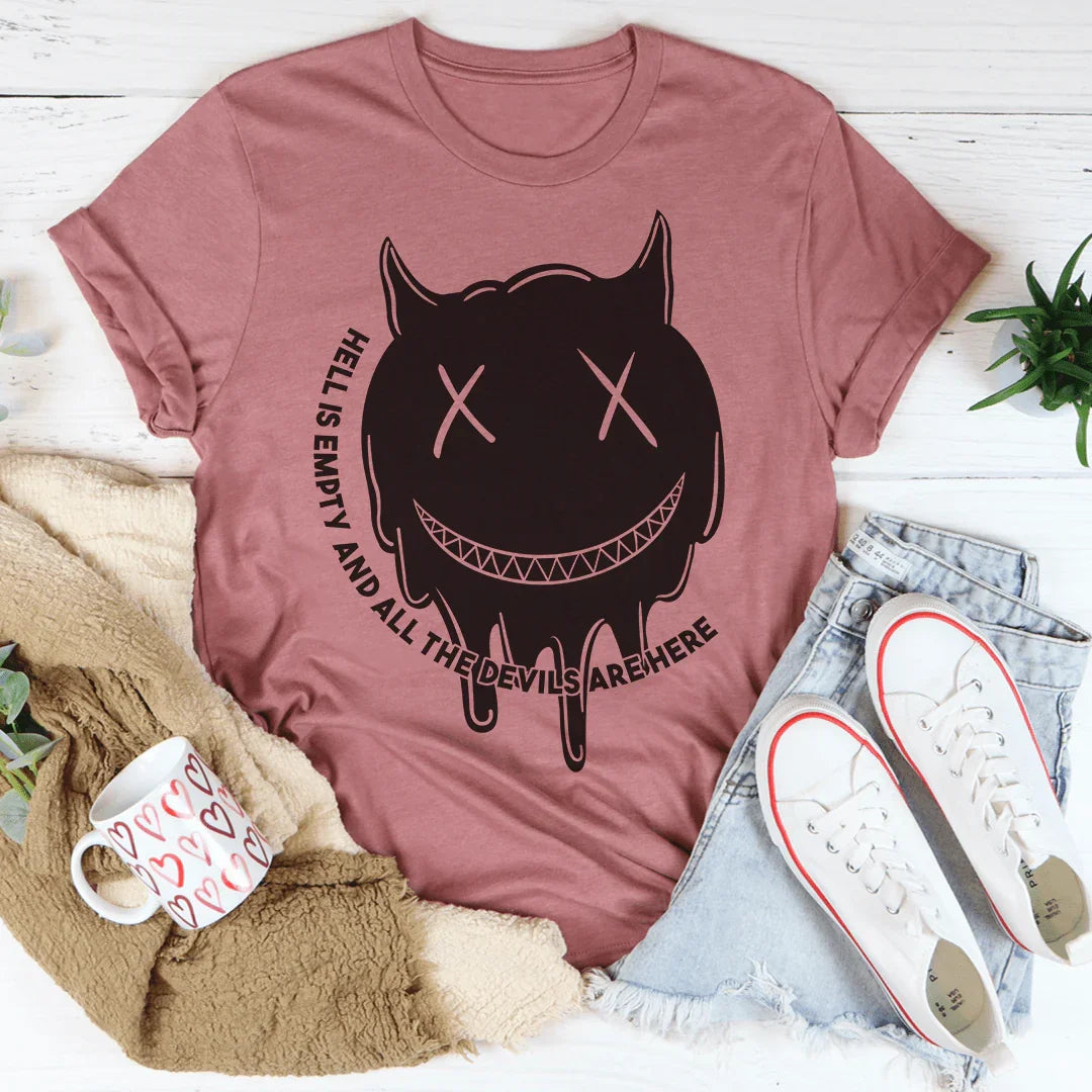 Hell Is Empty Tee - WonderingCloth