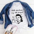 Hello Darkness My Old Friend Coffee Tee - WonderingCloth