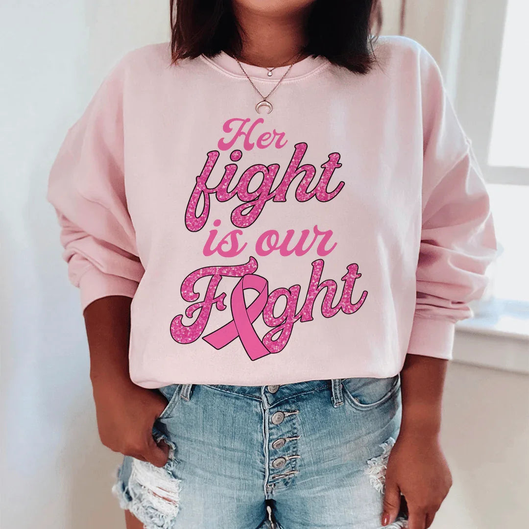 Her Fight Is Our Fight Sweatshirt - WonderingCloth