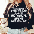 Historical Event Sweatshirt - WonderingCloth
