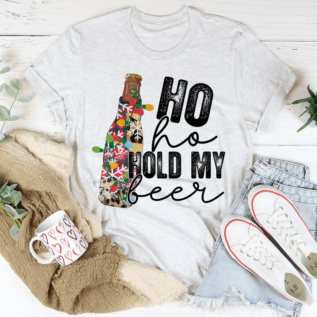 Ho Ho Hold My Beer Tee - WonderingCloth