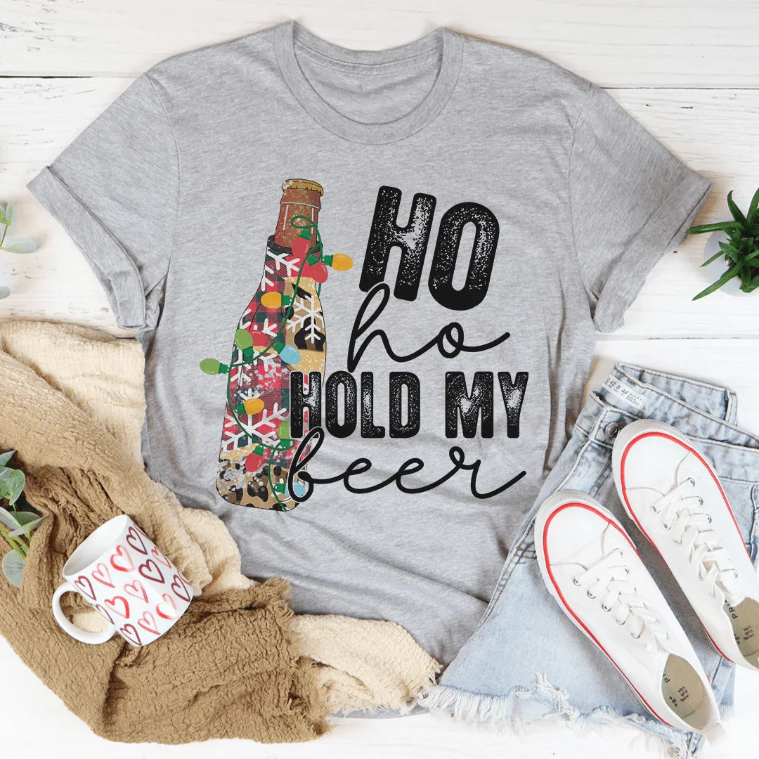 Ho Ho Hold My Beer Tee - WonderingCloth