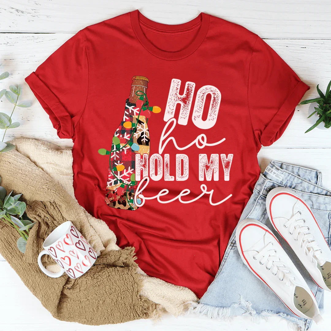 Ho Ho Hold My Beer Tee - WonderingCloth