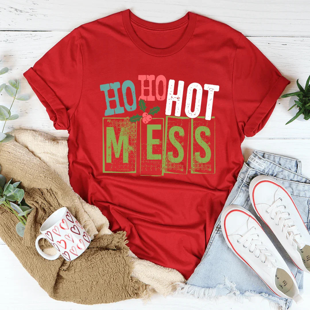 Ho Ho Hot Mess Tee - WonderingCloth