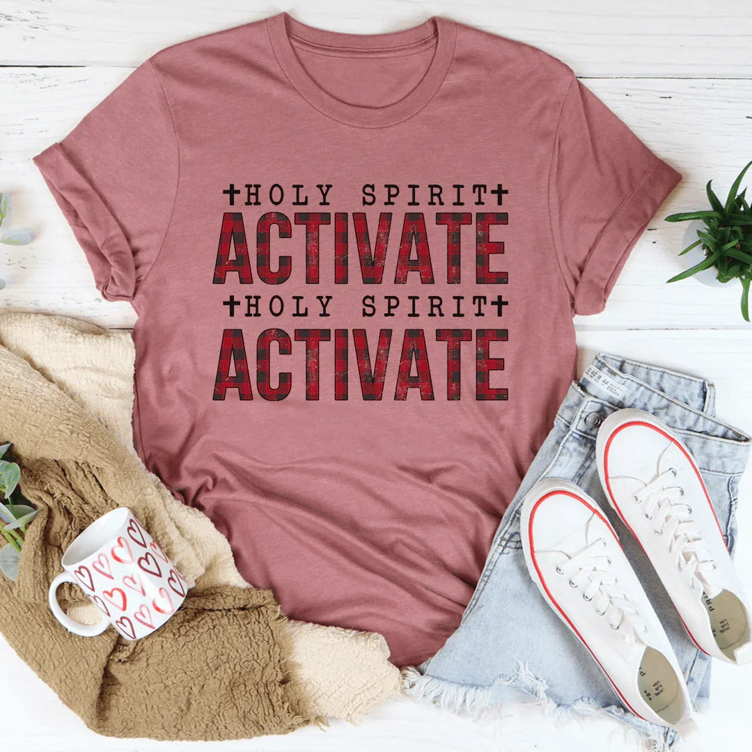 Holy Spirit Activate Tee - WonderingCloth