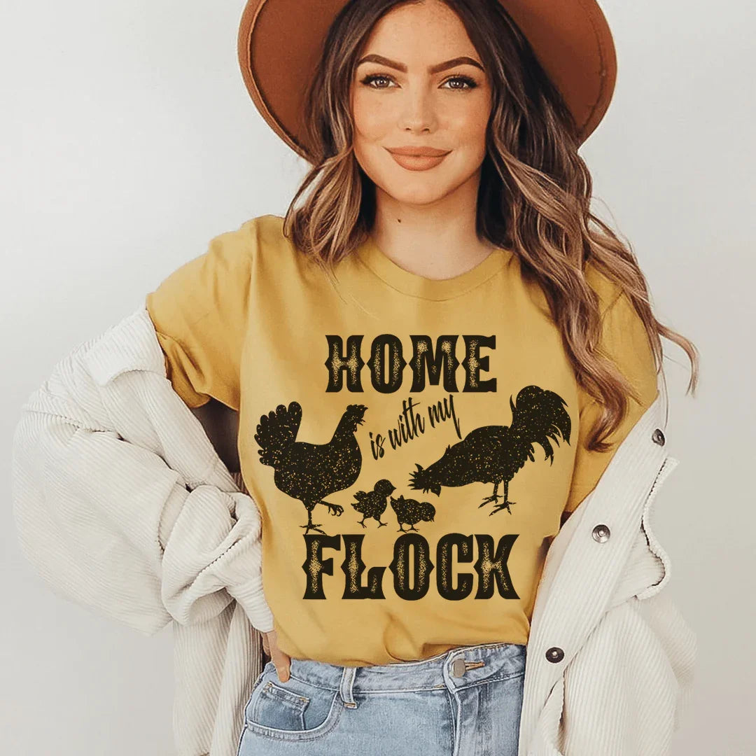 Home Is With My Flock Tee - WonderingCloth