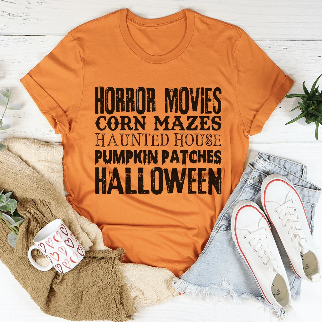 Horror Movies Corn Mazes Haunted House Pumpkin Patches Halloween Tee - WonderingCloth