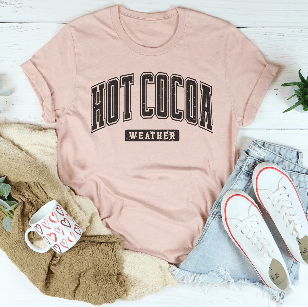 Hot Cocoa Weather Tee - WonderingCloth
