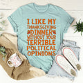 How I Like My Thanksgiving Dinner Tee - WonderingCloth