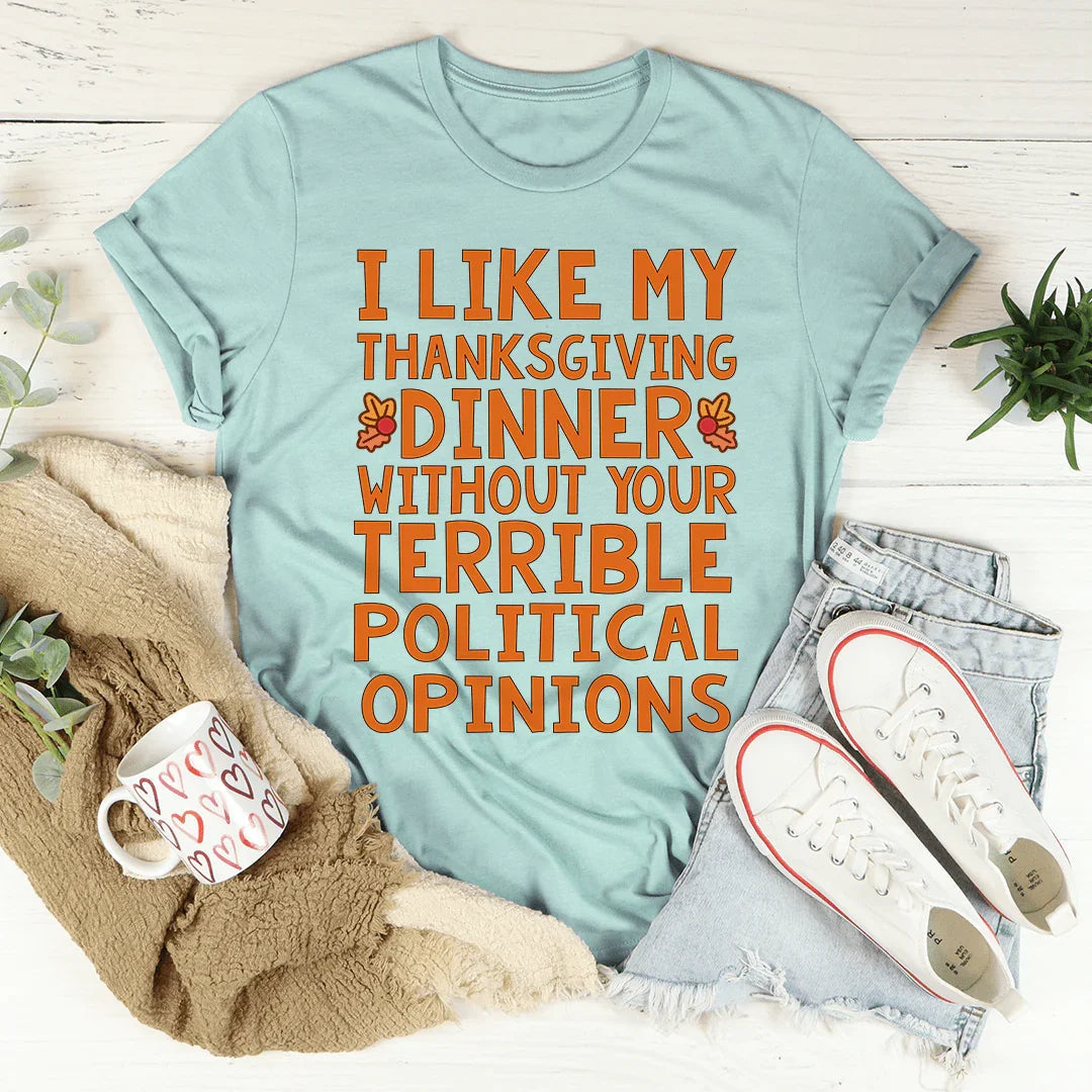 How I Like My Thanksgiving Dinner Tee - WonderingCloth