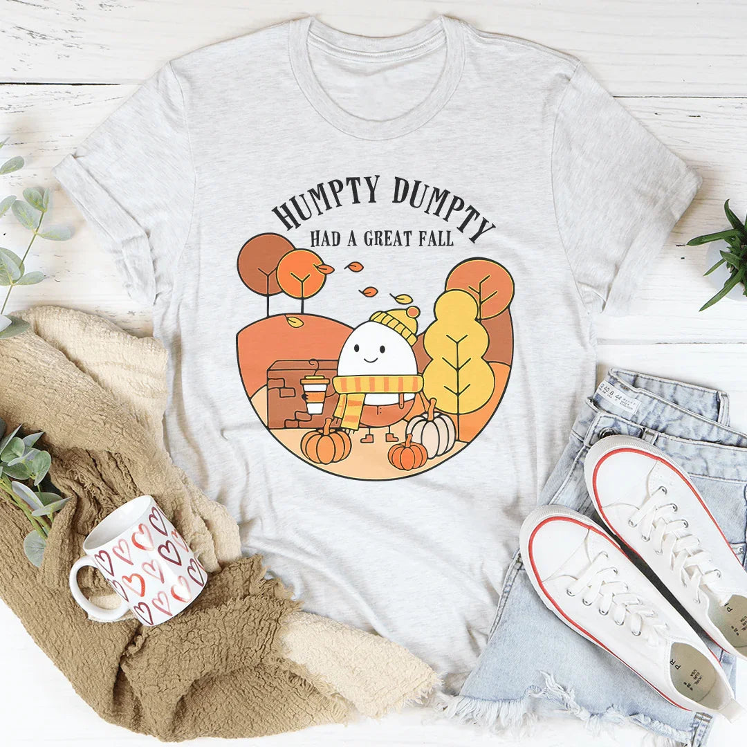 Humpty Dumpty Have A Great Fall Tee - WonderingCloth