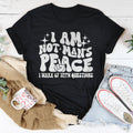 I Am Not Man's Peace I Wake Up With Questions Tee - WonderingCloth