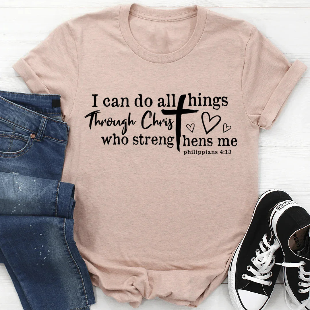 I Can Do All Things Through Christ Tee - WonderingCloth