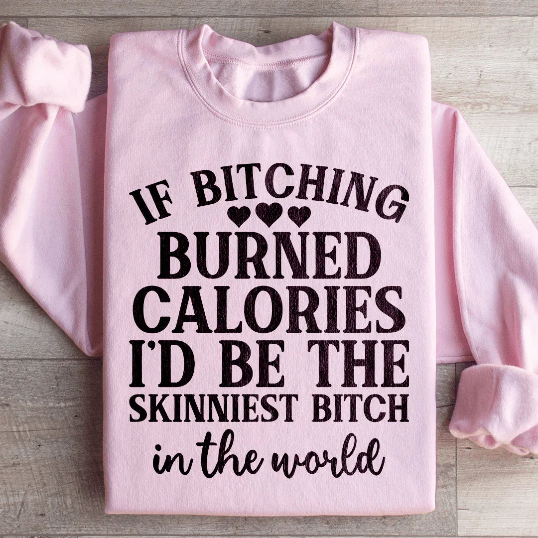 I'd Be Skinniest Sweatshirt - WonderingCloth