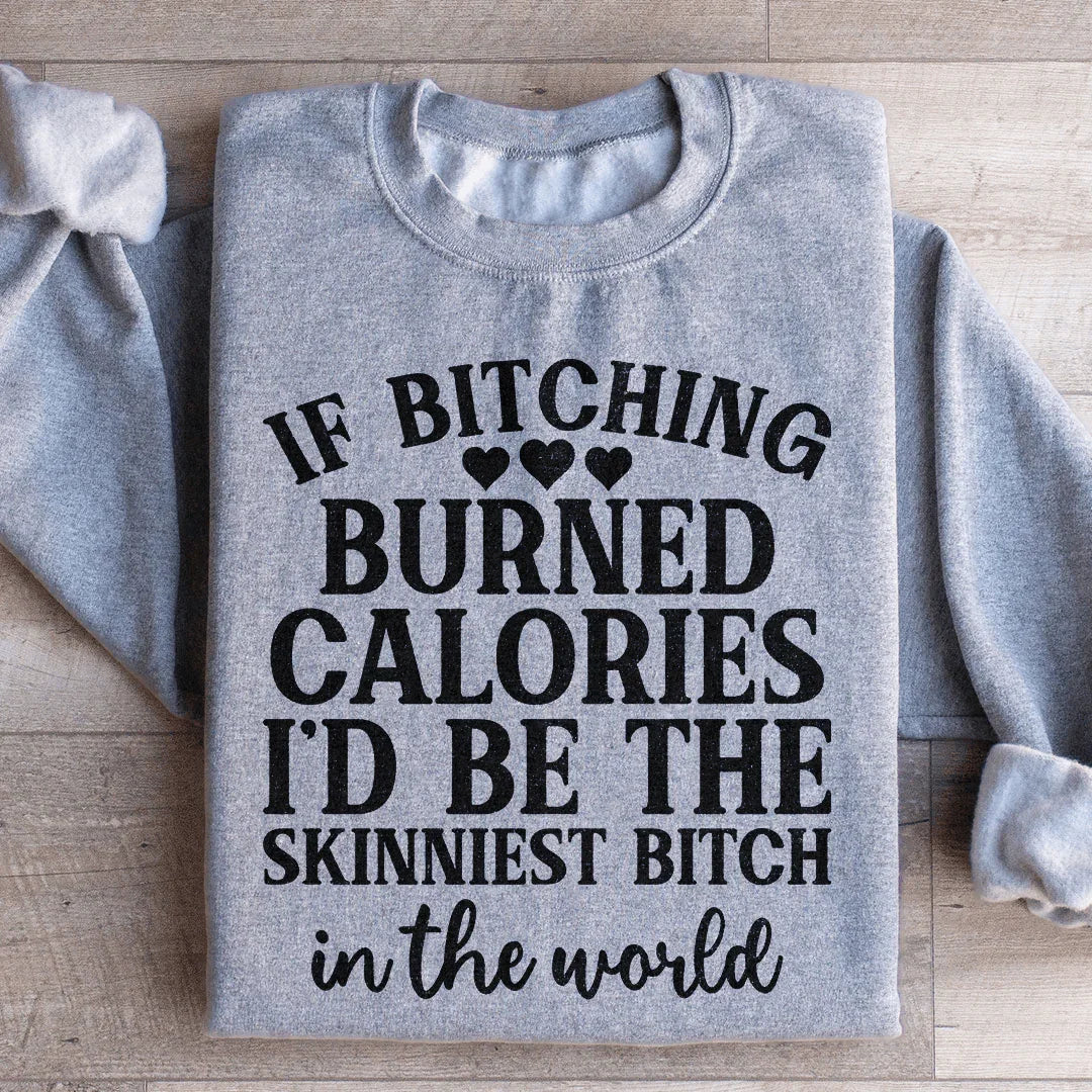 I'd Be Skinniest Sweatshirt - WonderingCloth