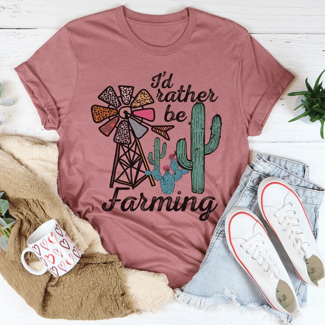 I'd Rather Be Farming Tee - WonderingCloth