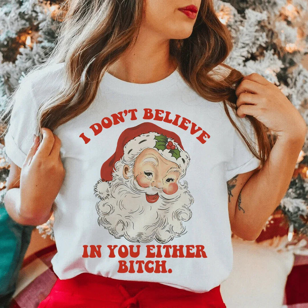 I Don't Believe In You Either Tee - WonderingCloth