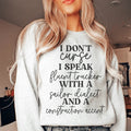 I Don't Curse Sweatshirt - WonderingCloth