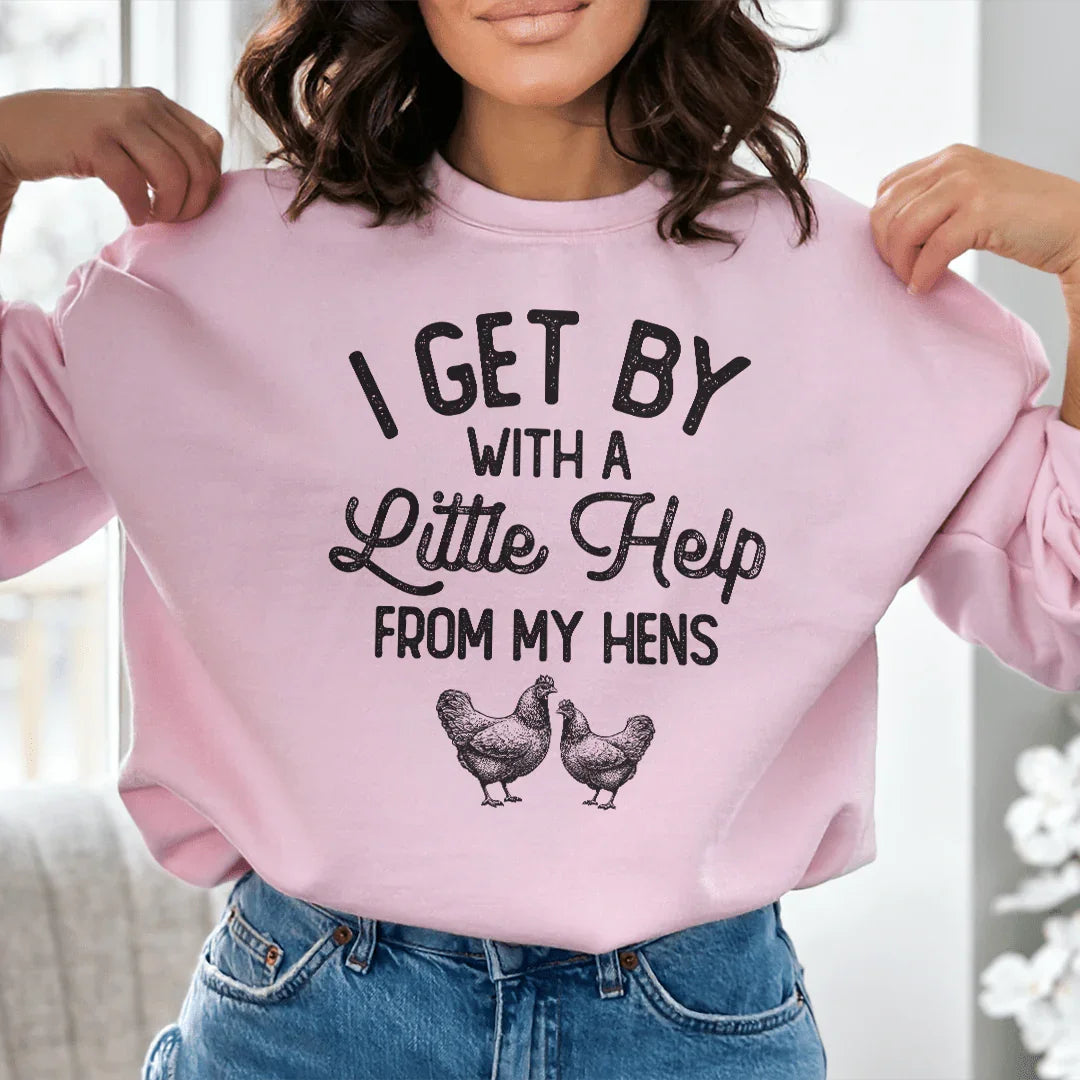 I Get By With A Little Help From My Hens Tee - WonderingCloth