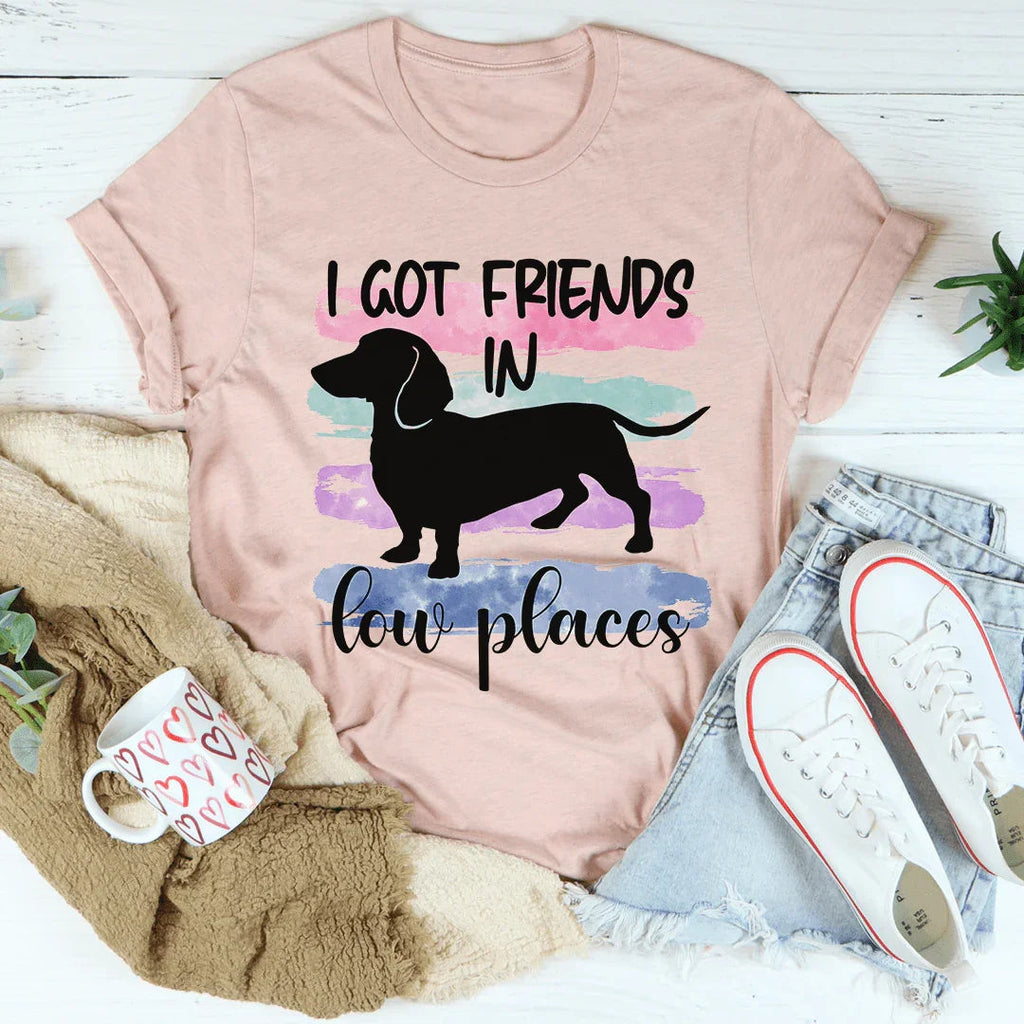 I Got Friends In Low Places Tee - WonderingCloth