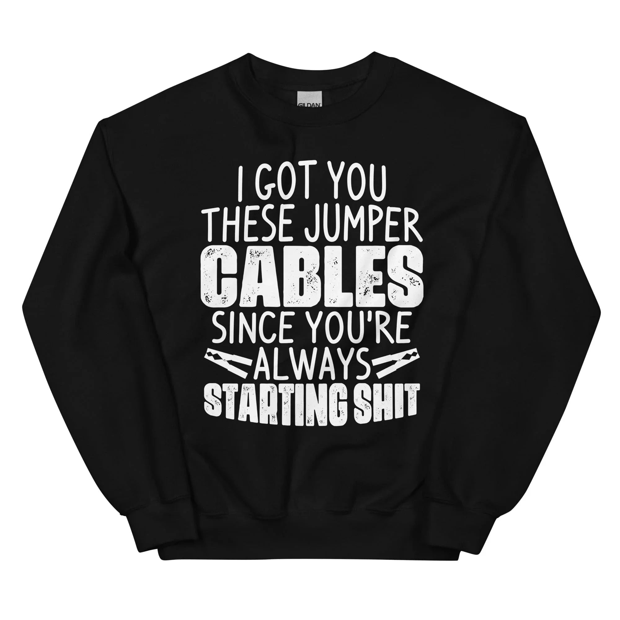 I Got You These Jumper Cables Sweatshirt - WonderingCloth