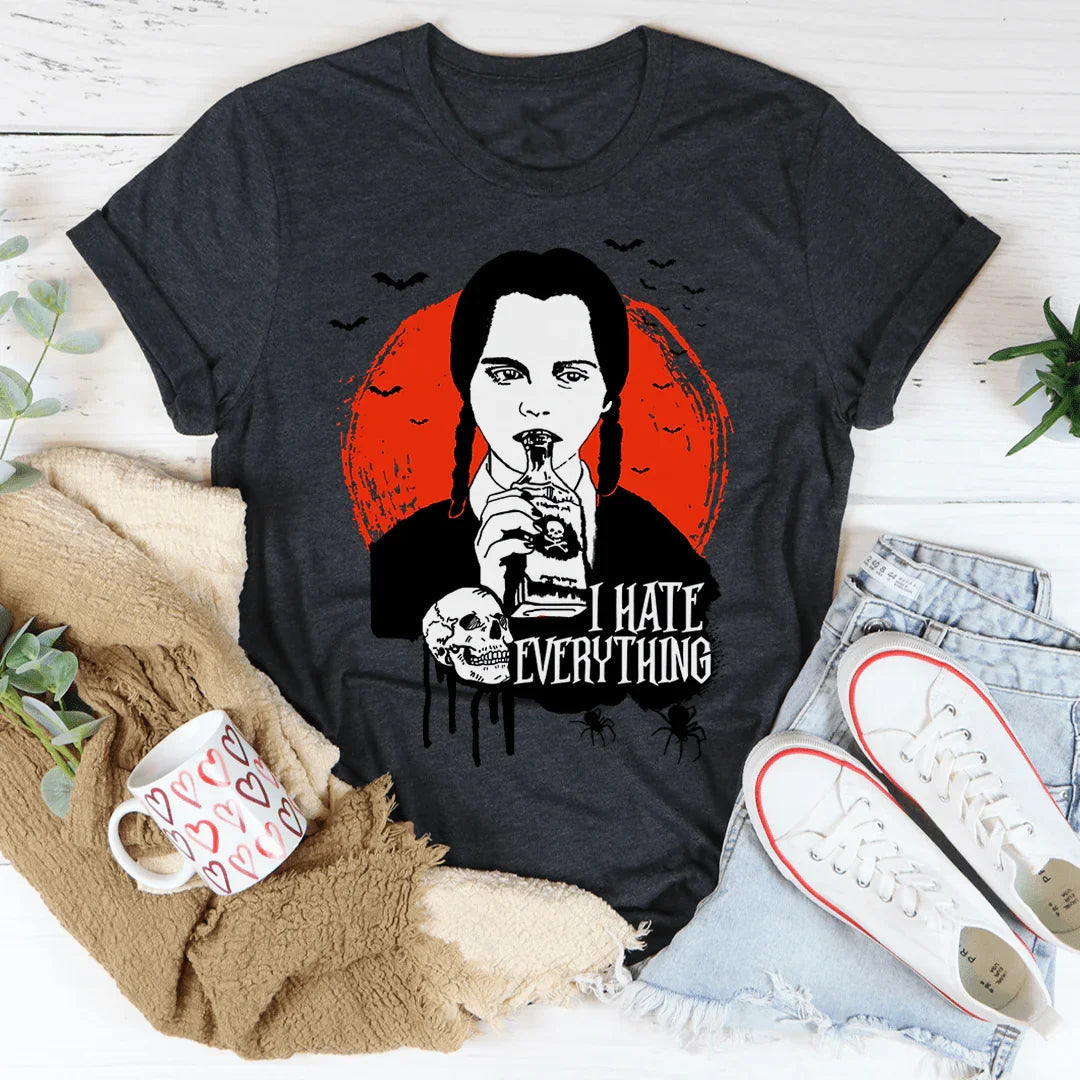 I Hate Everything Tee - WonderingCloth