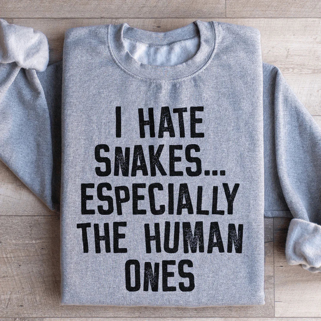 I Hate Snakes Sweatshirt - WonderingCloth