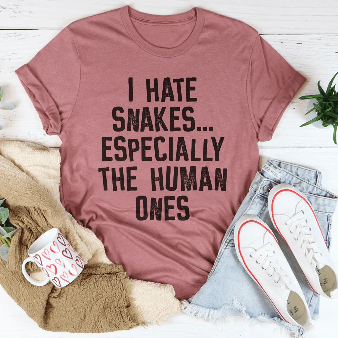 I Hate Snakes Tee - WonderingCloth