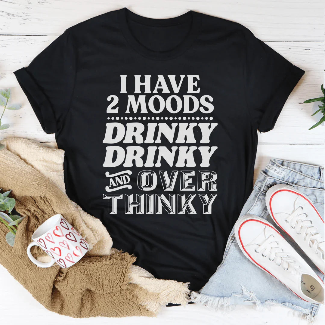 I Have Two Moods Tee - WonderingCloth