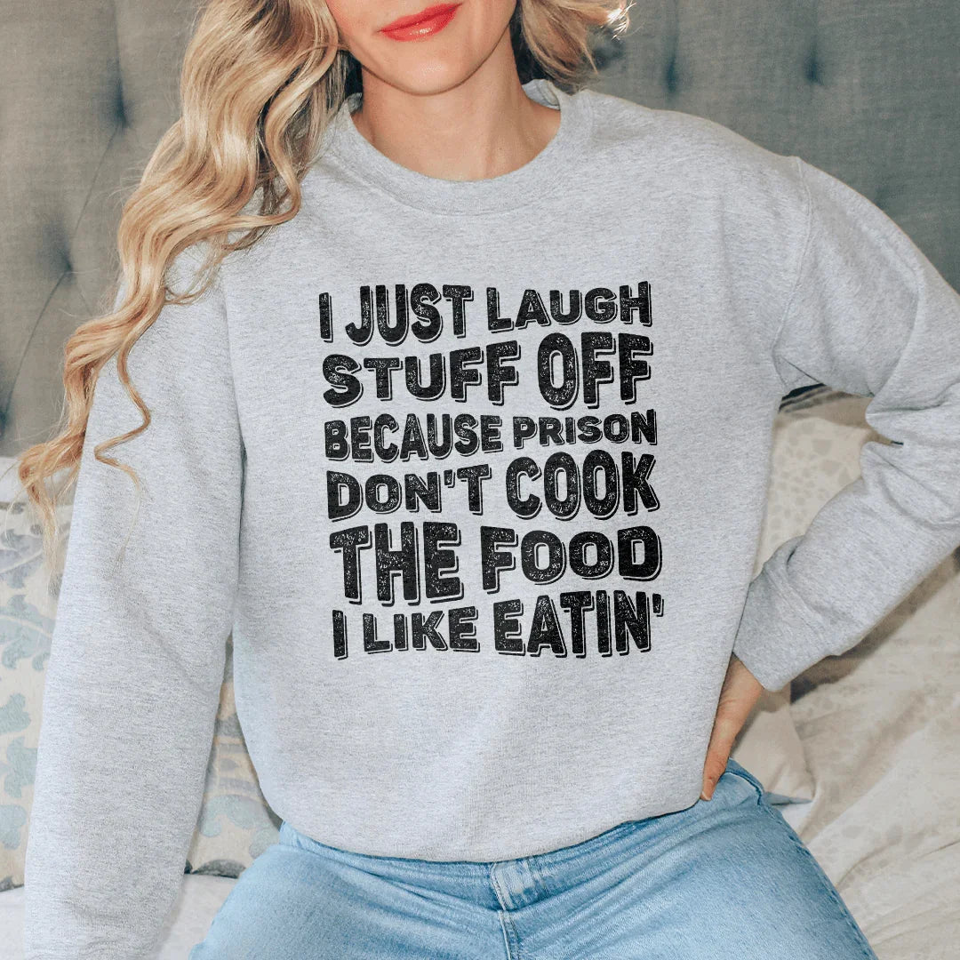 I Just Laugh Stuff Off Tee - WonderingCloth