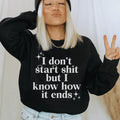 I Know How It Ends Sweatshirt Sweatshirt - WonderingCloth