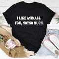 I Like Animals Tee - WonderingCloth