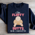 I Like Fluffy Butts And I Cannot Lie Sweatshirt - WonderingCloth