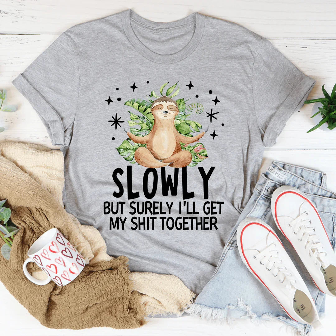 I'll Get It Together Tee - WonderingCloth