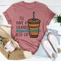 I'll Have A Grande Mocha Tee - WonderingCloth