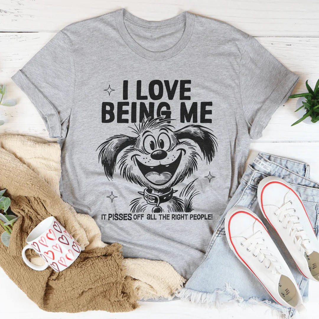 I Love Being Me Tee - WonderingCloth
