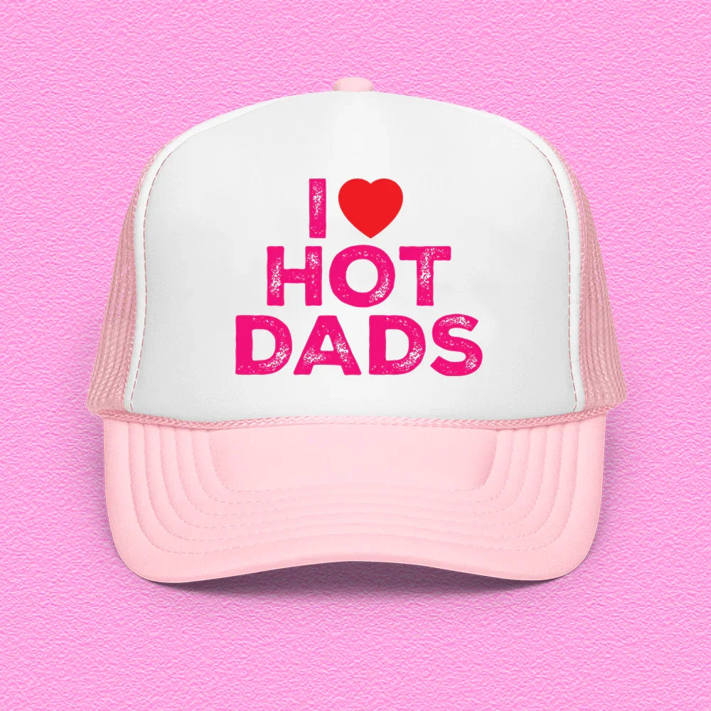 I Love Hot Dads Trucker Hat - WonderingCloth